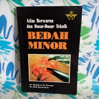 Image of Atlas berwarna dan dasar - dasar teknik bedah minor