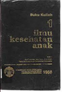 Image of Buku Kuliah 1 : Ilmu Kesehatan Anak