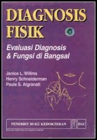 Image of Diagnosis Fisik :Evaluasi diagnosis fungsi di bangsal