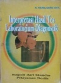Image of Interpretasi hasil tes laboratorium diagnostik