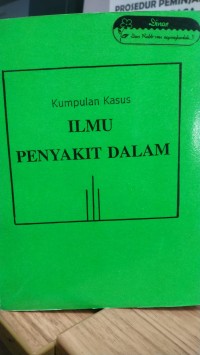 Image of Kumpulan Kasus Ilmu Penyakit Dalam