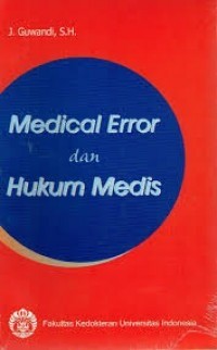 Image of Medical error dan hukum medis