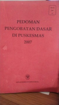 Image of Pedoman Pengobatan Dasar Di Puskesmas